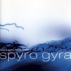 Spyro Gyra 1977-1987