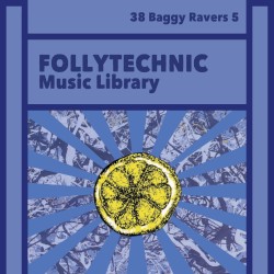 FML38 Baggy Ravers 5