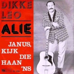 Alie / Janus, kijk die haan ’ns