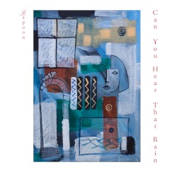 Can You Hear That Rain