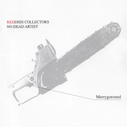 REDDISH COLLECTORS NO DEAD ARTIST