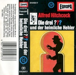 Die drei ??? 37: und der heimliche Hehler