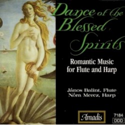 Dance of the Blessed Spirits: Romantic Music for Flute and Harp