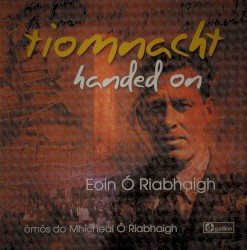 Tiomnacht: Handed On