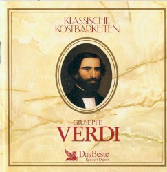 Klassische Kostbarkeiten: Giuseppe Verdi