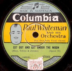 Get Out and Get Under the Moon / Evening Star (Help Me Find My Man)