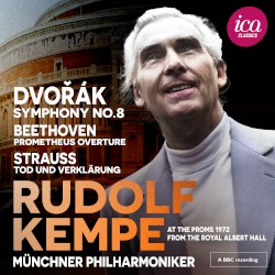 Dvořák: Symphony No. 8 / Beethoven: Prometheus Overture / Strauss: Tod und Verklärung