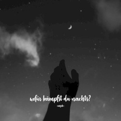 Wofür kämpfst du nachts?