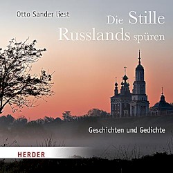Die Stille Russlands spüren