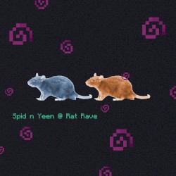 Spid n Yeen @ Rat Rave