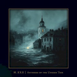 Anthems of the Unseen Tide