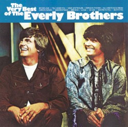 The Very Best of The Everly Brothers