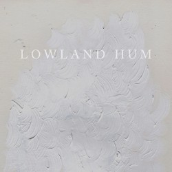 Lowland Hum