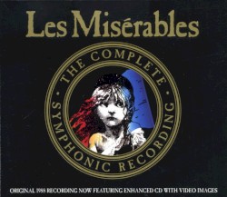 Les Misérables: The Complete Symphonic Recording