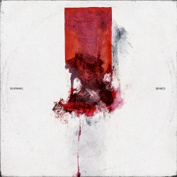 burning/bones