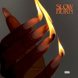 Slow Burn