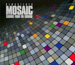 Mosaic Remastered