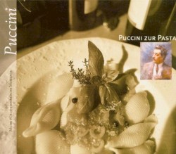 Puccini zur Pasta: Musik für geniesserische Momente