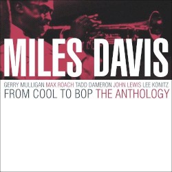 From Cool to Bop: The Anthology