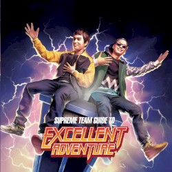 Supreme Team Guide to Excellent Adventure