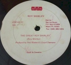 The Great Roy Shirley / Johnny Reggae / Buck and the Preacher