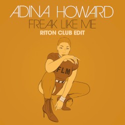 Freak Like Me (Riton club edit)