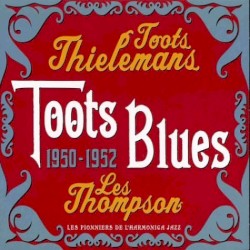 Toots Blues 1950–1952