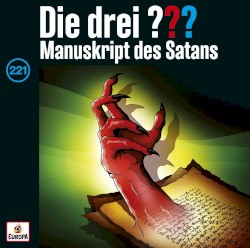 Die drei ??? 221: Manuskript des Satans