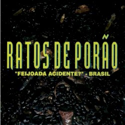 Feijoada acidente? - Brasil