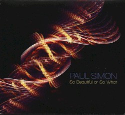 So Beautiful or So What