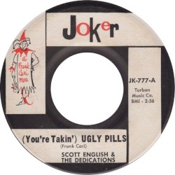 (You're Takin') Ugly Pills / When