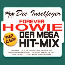 Forever Howard Carpendale: Der Mega-Hitmix