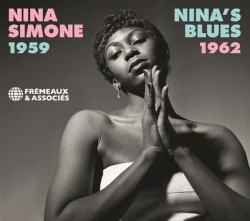 Nina’s Blues 1959–1962