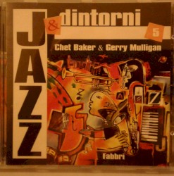 Chet Baker & Gerry Mulligan: Los Angeles