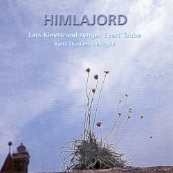 Himlajord: Lars Klevstrand synger Evert Taube