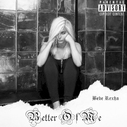Better of Me