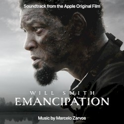 Emancipation: Soundtrack from the Apple Original Film