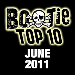 Bootie Top 10 – June 2011