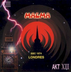 AKT XIII : BBC 1974 – Londres