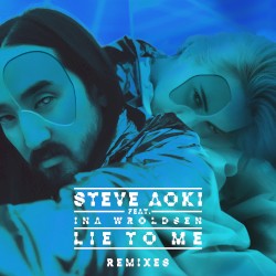 Lie to Me (Remixes Part 2)