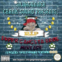 SUPER GANGSTA BROS. MIXTAPE (PROD. HALTMANN WORK$$$)