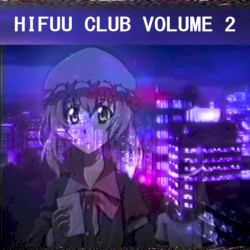 HIFUU CLUB VOLUME 2