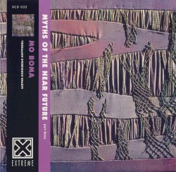 Myths of the Near Future, Part Three