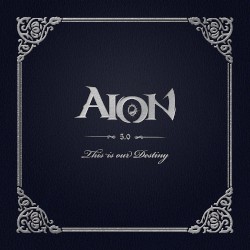 This is Our Destiny (AION Original Soundtrack)