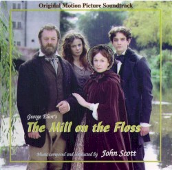The Mill on the Floss (Original Motion Picture Soundtrack)