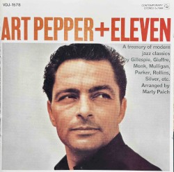 Art Pepper + Eleven: "Modern Jazz Classics"