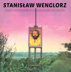 Dziś dotarłem do rozstajnych dróg