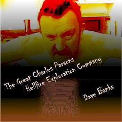 The Great Charles Parsons Hellfire Exploration Company