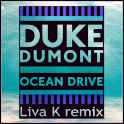 Ocean Drive (Liva K remix)