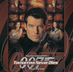 Tomorrow Never Dies: Music From the Motion Picture